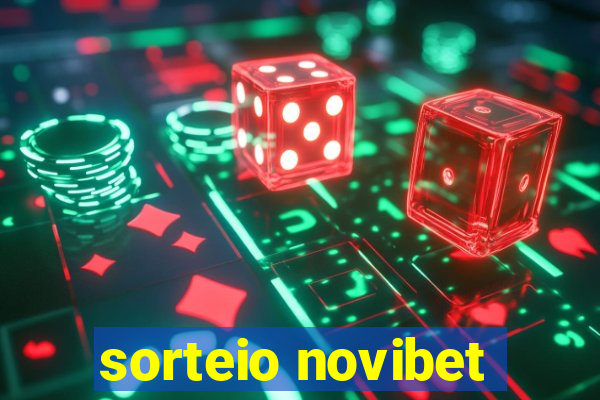 sorteio novibet